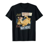 Ice Age Sid Just Pretend I’m Not Here T-Shirt