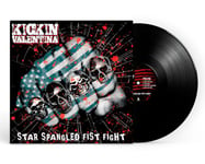 Kickin Valentina  Star Spangled Fist Fight  LP/Vinyl