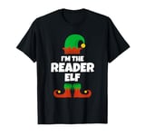 I'm The Reader Elf Family Pajama Christmas Funny Book T-Shirt