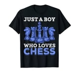 Just A Boy Who Loves Chess Board Game Chess Player Chess T-Shirt