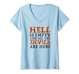 Womens Hell Is Empty And All The Devils Are Here V-Neck T-Shirt