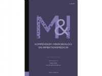 Kompendium i mikrobiologi og infektionsmedicin 2. udgave | Niels Høiby & Åse Bengaard Andersen | Språk: Danska