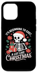 iPhone 12/12 Pro It's Beginning to Cost a Lot Like Christmas Funny Skeleton Case