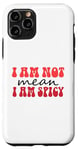 Coque pour iPhone 11 Pro Funny Sarcastic Women Not Mean I'm Spicy