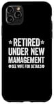 iPhone 11 Pro Max Retired Under New Management See Wife For Details Case