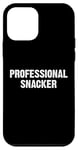 Coque pour iPhone 12 mini Professional Snacker Funny