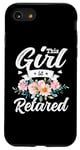 iPhone SE (2020) / 7 / 8 This Girl Is Retired Floral Design Retirement Gifts Women Case