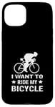 Coque pour iPhone 15 Plus I Want To Ride My Bicycle Vélo de route Vélo de route Vélo de route