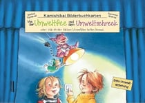 Von der Umweltfee und dem Umweltschreck, Kamishibai-Bilderbuch-Karten: 10 Bilderbuchkarten für handelsübliche Kamishibai-Erzähltheater im DIN A3 ... zum Thema: Umweltschutz, Wasser und Energie