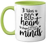 Stuff4 Thank You Teacher Mug, Big Hearts Shape Little Minds, Gift for Best Friend, Mum or Dad 11oz Green Ceramic Mugs Dishwasher Safe, Leaving Gifts for Men Women - Expertly Made in The UK