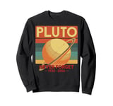 Honoring Our Lost Planet Pluto Never Forget 1930 2006 Sweatshirt