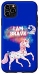 Coque pour iPhone 11 Pro Max Licorne Brave I AM BRAVE