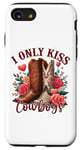 Coque pour iPhone SE (2020) / 7 / 8 I Only Kiss Cowboys Tee Bottes de cowboy western Saint-Valentin