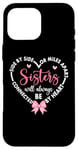 Coque pour iPhone 16 Pro Max Side By Side Miles Apart Sisters Always Be Connected Heart