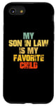 iPhone SE (2020) / 7 / 8 My Son In Law Is My Favorite Child Funny Family Humor Retro Case