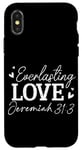 iPhone X/XS Everlasting Love Jeremiah 31 3 Inspirational Bible Verse Case