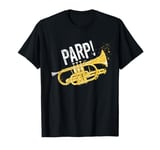 "Parp!" A Brass Band Joke for Cornet Player A Funny Cornet T-Shirt