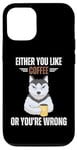 Coque pour iPhone 12/12 Pro Vintage Husky Soit You Like Coffee Or You're Wrong Lover