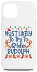 Coque pour iPhone 13 Noël est le plus susceptible de chevaucher Rudolph Family Kids Funny Men