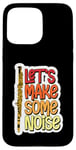 Coque pour iPhone 15 Pro Max Let's Make Some Noise Flûte Joueur