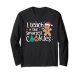 I Teach The Smartest Cookies Christmas Gingerbread Kids Boys Long Sleeve T-Shirt