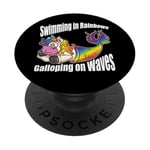 Swimming in Rainbows Galloping on Waves Mystic Hybrid PopSockets Adhesive PopGrip