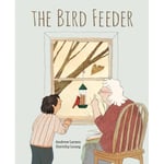 The Bird Feeder (inbunden, eng)