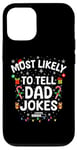 iPhone 12/12 Pro Funny Dad Christmas Xmas Tee Most Likely To Tell Dad Jokes Case