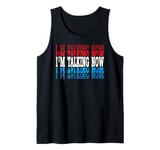 I'm Talking Now Red Blue Repeated Word I'm Talking Tank Top