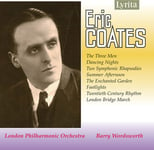 London Philharmonic Orchestra, Eric Coates  Orchestral Works  CD