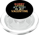 Vintage Funny Sorry Ladies My Aunt Is My Valentine PopSockets PopGrip for MagSafe