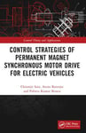 Control Strategies of Permanent Magnet Synchronous Motor Drive for Electric Vehicles