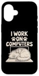 iPhone 16 I Work On Computers Persian Longhair Cat Case