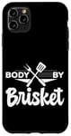 iPhone 11 Pro Max Body By Brisket BBQ Grill Meat Lover --- Case