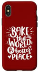 Coque pour iPhone X/XS Bake The World A Better Place