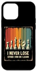 iPhone 12 mini Chess Board I Never Lose Either I Win Or Learn Chess Coach Case