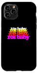 iPhone 11 Pro 10s BABY 2010s birthday born tens SON DAUGHTER twenty teens Case