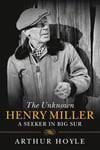 The Unknown Henry Miller