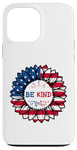 iPhone 13 Pro Max 4th Of July Be Kind Sunflower Red White And Blue 2023 Gifts Case