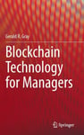 Blockchain Technology for Managers