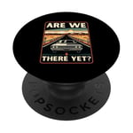 Are We There Yet? Funny Vintage Road Trip Design PopSockets Adhesive PopGrip