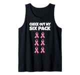 Check Out My Six Pack- Pink Ribbons Breast Cancer Solidarity Tank Top