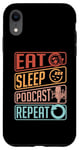 iPhone XR Eat Sleep Podcast Repeat Loves Podcast Microphone Podcasting Case