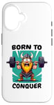 Coque pour iPhone 16 Born to Conquer Viking Haltérophilie - Funny Fitness