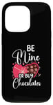 iPhone 13 Pro Be Mine Or Buy Chocolates Relationship Couple Heart Case