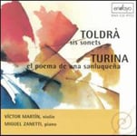 Victor Martin, Miguel Zanetti, Eduardo Toldrá  Music For Violin &amp; Piano By Turina &amp; Toldra  CD