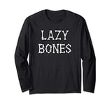 Lazy Bones Funny Procrastination Sleepy Head Cool Pajama Long Sleeve T-Shirt