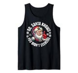 Funny Christmas Doctor Santa Knows You Didn't Exercise Tank Top