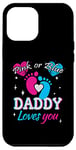 Coque pour iPhone 12 Pro Max Rose ou bleu, Daddy Loves You, fête de révélation du sexe