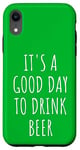 iPhone XR It's A Good Day To Drink Beer Pub St. Patrick Drinking Buddy Case